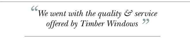 quality and service offered by Timber Windows